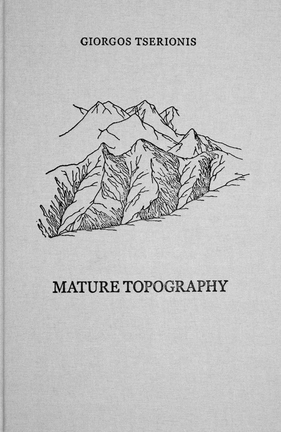 'Mature Topography' catalogue © George Tserionis 'Mature Topography' catalogue © George Tserionis